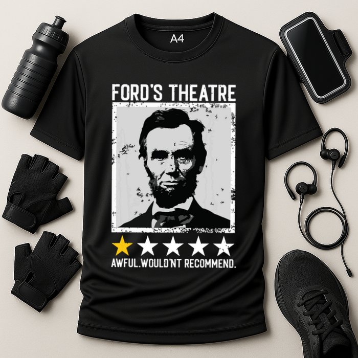 Abraham Lincoln Fords Theatre Would Not Recommend Joke Cooling Performance Crew T-Shirt