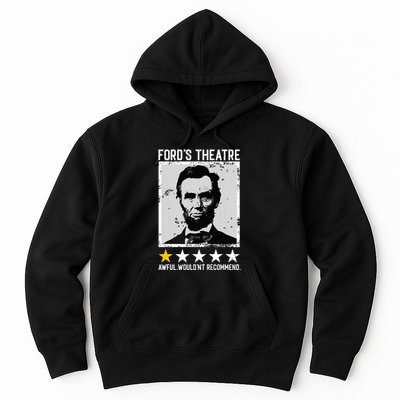 Abraham Lincoln Fords Theatre Would Not Recommend Joke Hoodie