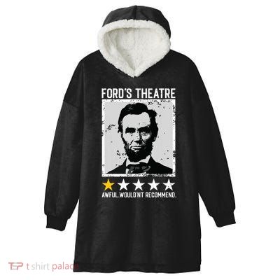 Abraham Lincoln Fords Theatre Would Not Recommend Joke Hooded Wearable Blanket