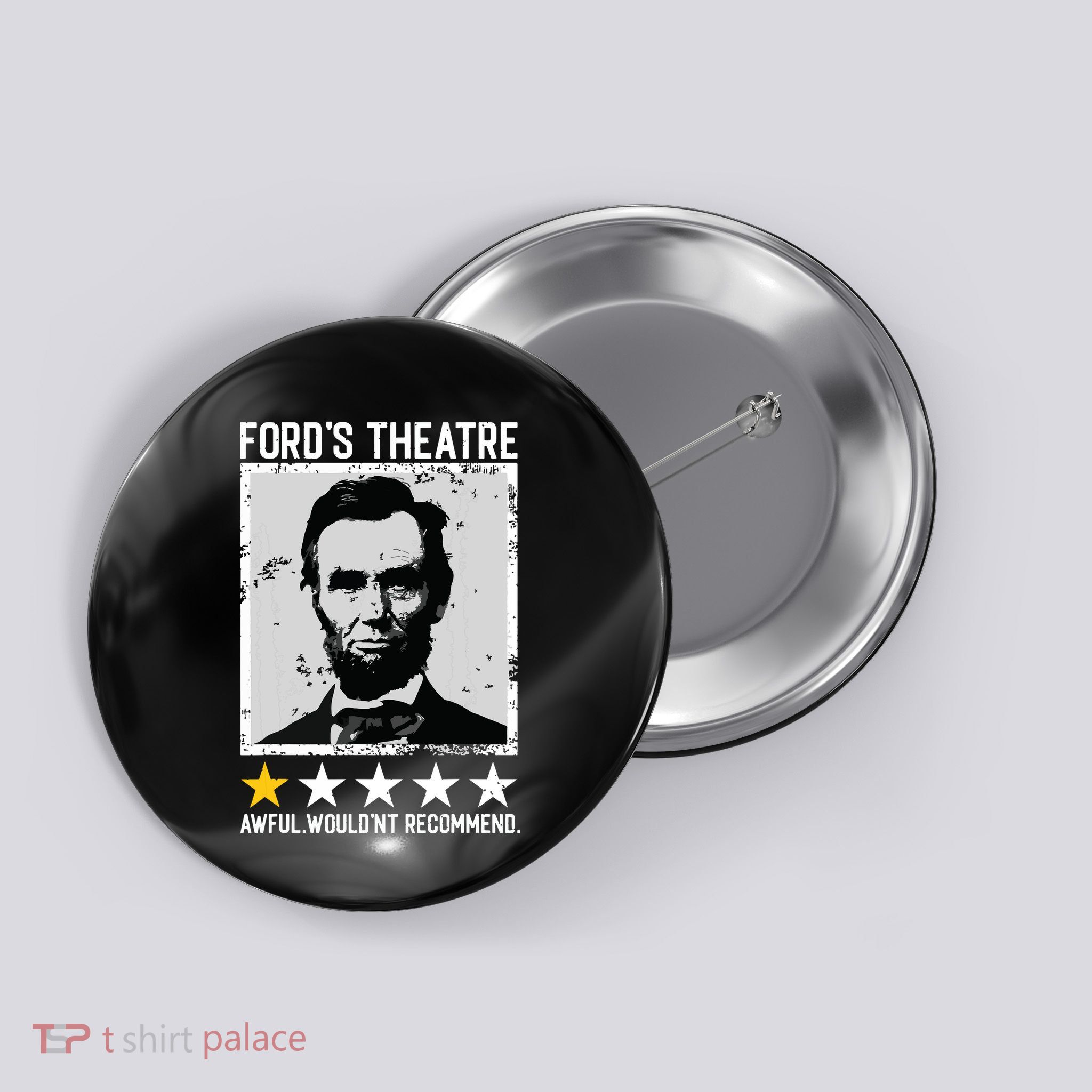 Abraham Lincoln Fords Theatre Would Not Recommend Joke Button