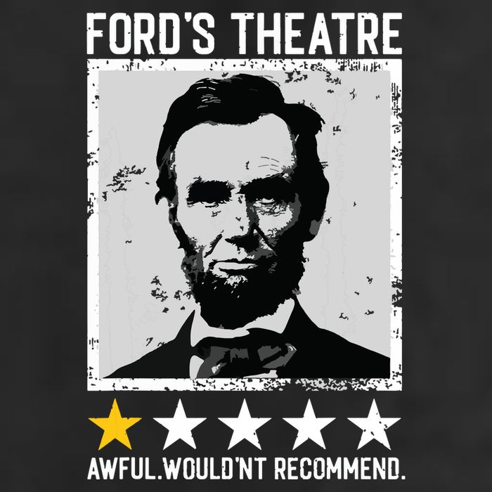 Abraham Lincoln Fords Theatre Would Not Recommend Joke Adult Drive Performance Visor