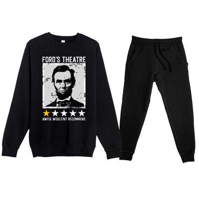 Abraham Lincoln Fords Theatre Would Not Recommend Joke Premium Crewneck Sweatsuit Set