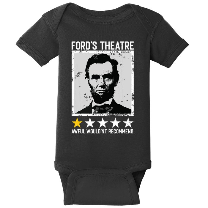 Abraham Lincoln Fords Theatre Would Not Recommend Joke Baby Bodysuit