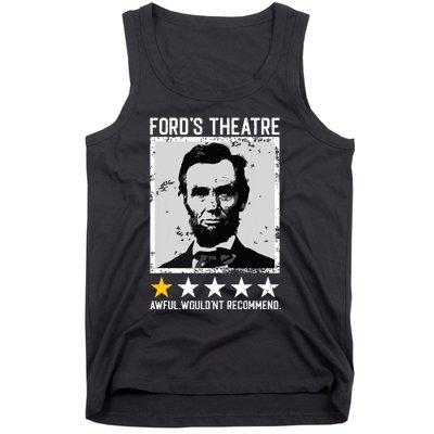 Abraham Lincoln Fords Theatre Would Not Recommend Joke Tank Top