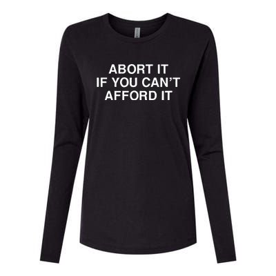 Assholes Live Forever Abort It If You CanT Afford It Womens Cotton Relaxed Long Sleeve T-Shirt