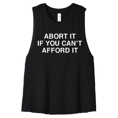 Assholes Live Forever Abort It If You CanT Afford It Women's Racerback Cropped Tank