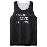 Assholes Live Forever Funny Adult Humor Gift Asshole Mesh Reversible Basketball Jersey Tank