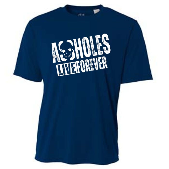 Assholes Live Forever Cooling Performance Crew T-Shirt