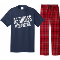 Assholes Live Forever Pajama Set