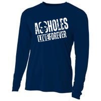 Assholes Live Forever Cooling Performance Long Sleeve Crew