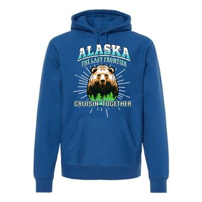 Alaska Last Frontier Family Group Trip Cruisin Together Gift Premium Hoodie