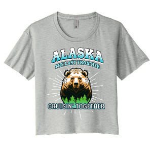 Alaska Last Frontier Family Group Trip Cruisin Together Gift Women's Crop Top Tee