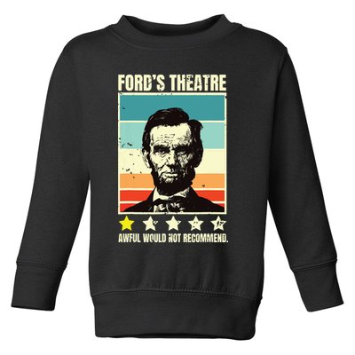 Abraham Lincoln Fords Theatre Awful Would Not Recommend Toddler Sweatshirt