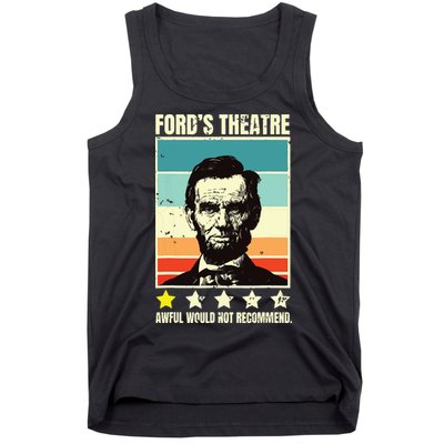 Abraham Lincoln Fords Theatre Awful Would Not Recommend Tank Top