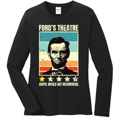 Abraham Lincoln Fords Theatre Awful Would Not Recommend Ladies Long Sleeve Shirt