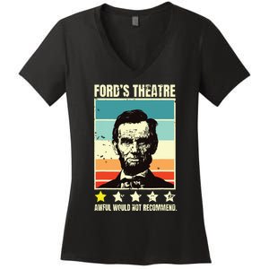 Abraham Lincoln Fords Theatre Awful Would Not Recommend Women's V-Neck T-Shirt