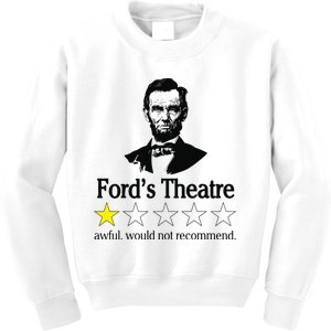 Abraham Lincoln Fords Theatre Awful Would Not Recommend Kids Sweatshirt