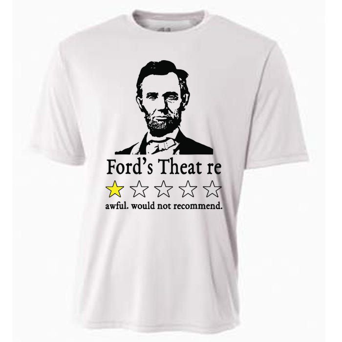 Abraham Lincoln Fords Theatre Awful Would Not Recommend Cooling Performance Crew T-Shirt