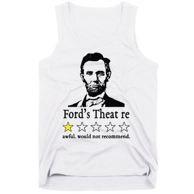 Abraham Lincoln Fords Theatre Awful Would Not Recommend Tank Top