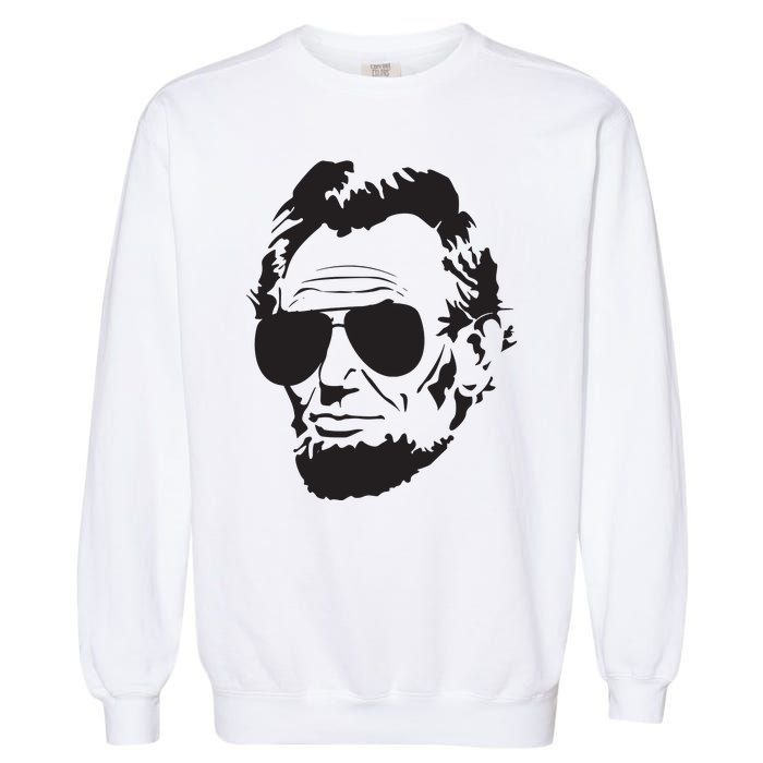 Abe Lincoln Funny Abraham Lincoln Portrait With Sunglasses Garment-Dyed Sweatshirt