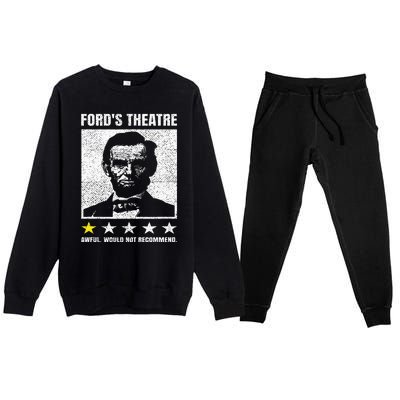 Abraham Lincoln Ford's Theatre Awful Would Not Recommend Premium Crewneck Sweatsuit Set