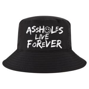 Assholes Live Forever Funny Adult Humor Sarcastic Jokes Cool Comfort Performance Bucket Hat