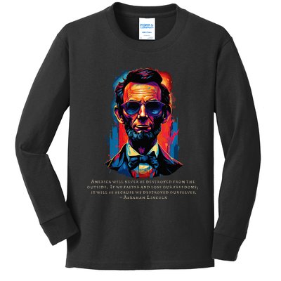 Abraham Lincoln Freedom Quote USA America July Patriotic Kids Long Sleeve Shirt