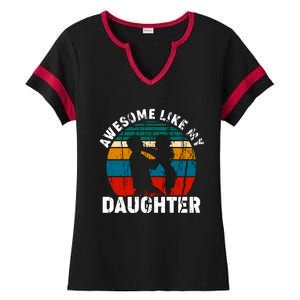 Awesome Like, Funny Father's Day T Ladies Halftime Notch Neck Tee