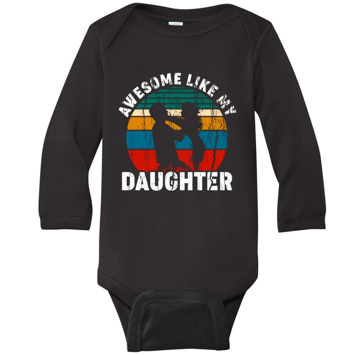 Awesome Like, Funny Father's Day T Baby Long Sleeve Bodysuit