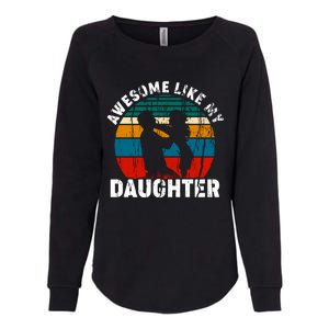 Awesome Like, Funny Father's Day T Womens California Wash Sweatshirt