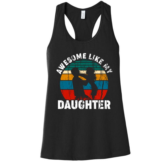 Awesome Like, Funny Father's Day T Women's Racerback Tank