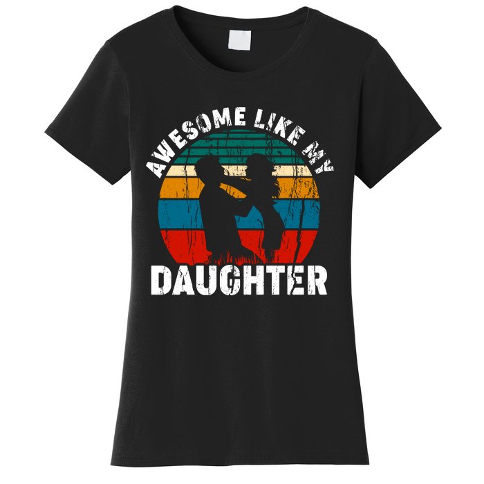 Awesome Like, Funny Father's Day T Women's T-Shirt