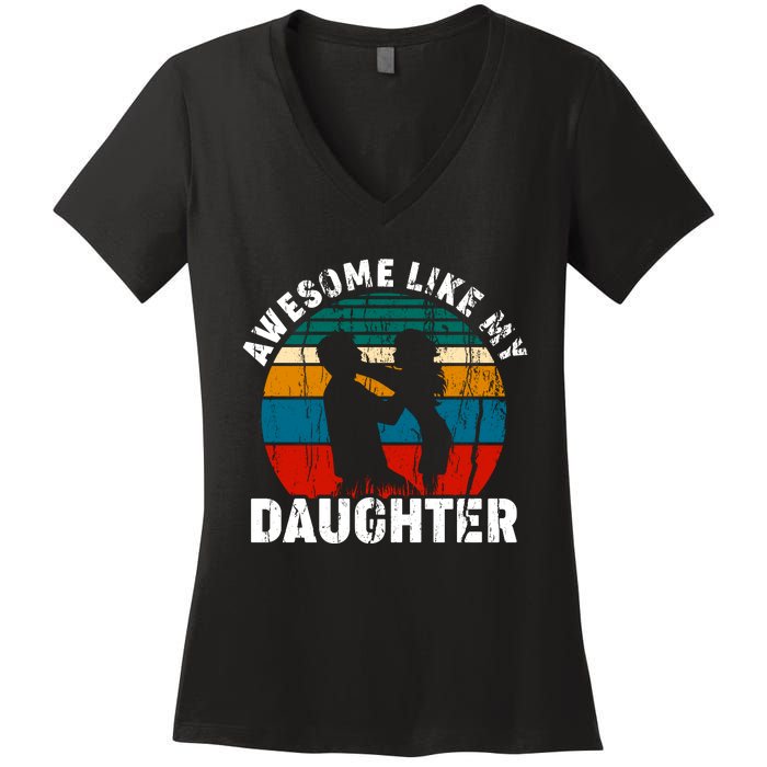 Awesome Like, Funny Father's Day T Women's V-Neck T-Shirt