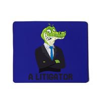 A Litigator Funny Lawyer Attorney Law School Graphic Gift Mousepad