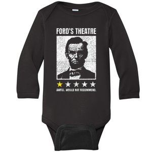 Abraham Lincoln FordS Theatre Awful Would Not Recommend Baby Long Sleeve Bodysuit