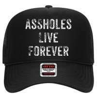 Assholes Live Forever High Crown Mesh Back Trucker Hat