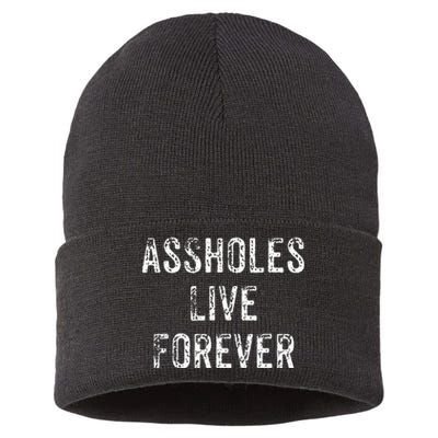 Assholes Live Forever Sustainable Knit Beanie