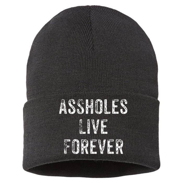 Assholes Live Forever Sustainable Knit Beanie