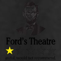 Abraham Lincoln Ford's Theatre Awful Would Not Recommend Beanie