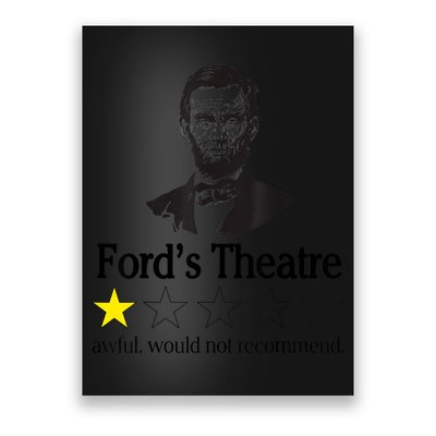 Abraham Lincoln Ford's Theatre Awful Would Not Recommend Poster