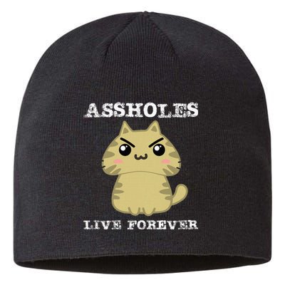 Assholes Live Forever Funny Jerk Husband Sustainable Beanie