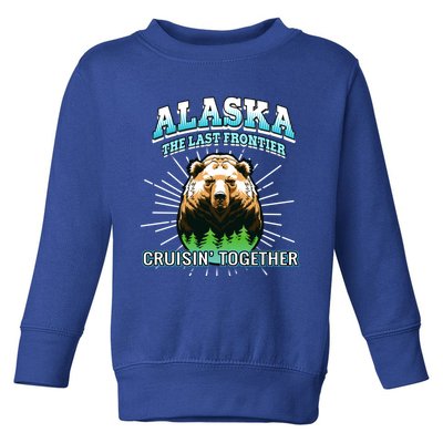 Alaska Last Frontier Family Group Trip Cruisin Together Cool Gift Toddler Sweatshirt