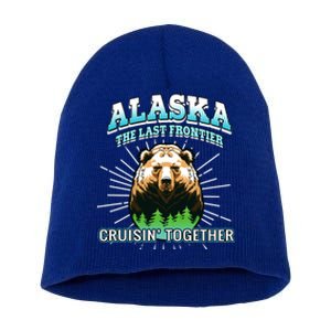 Alaska Last Frontier Family Group Trip Cruisin Together Cool Gift Short Acrylic Beanie