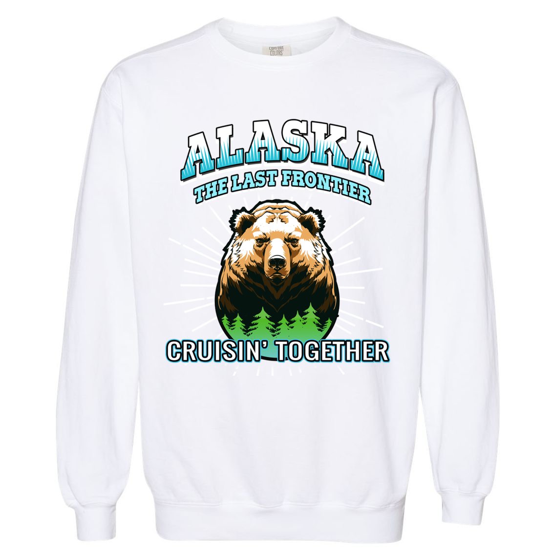 Alaska Last Frontier Family Group Trip Cruisin Together Cool Gift Garment-Dyed Sweatshirt