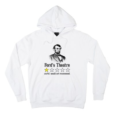 Abraham Lincoln Ford's Theatre Rating Hoodie