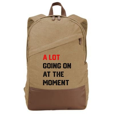 A Lot Going On At The Moment Cotton Canvas Backpack