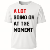 A Lot Going On At The Moment Performance Shirt