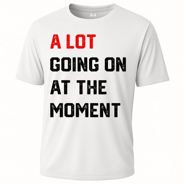 A Lot Going On At The Moment Performance Shirt