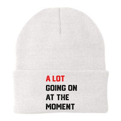 A Lot Going On At The Moment Beanie
