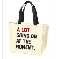 A LOT GOING ON AT THE MOMENT. Zip Tote Bag